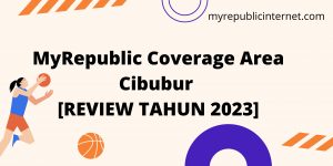 Coverage Area MyRepublic Cibubur