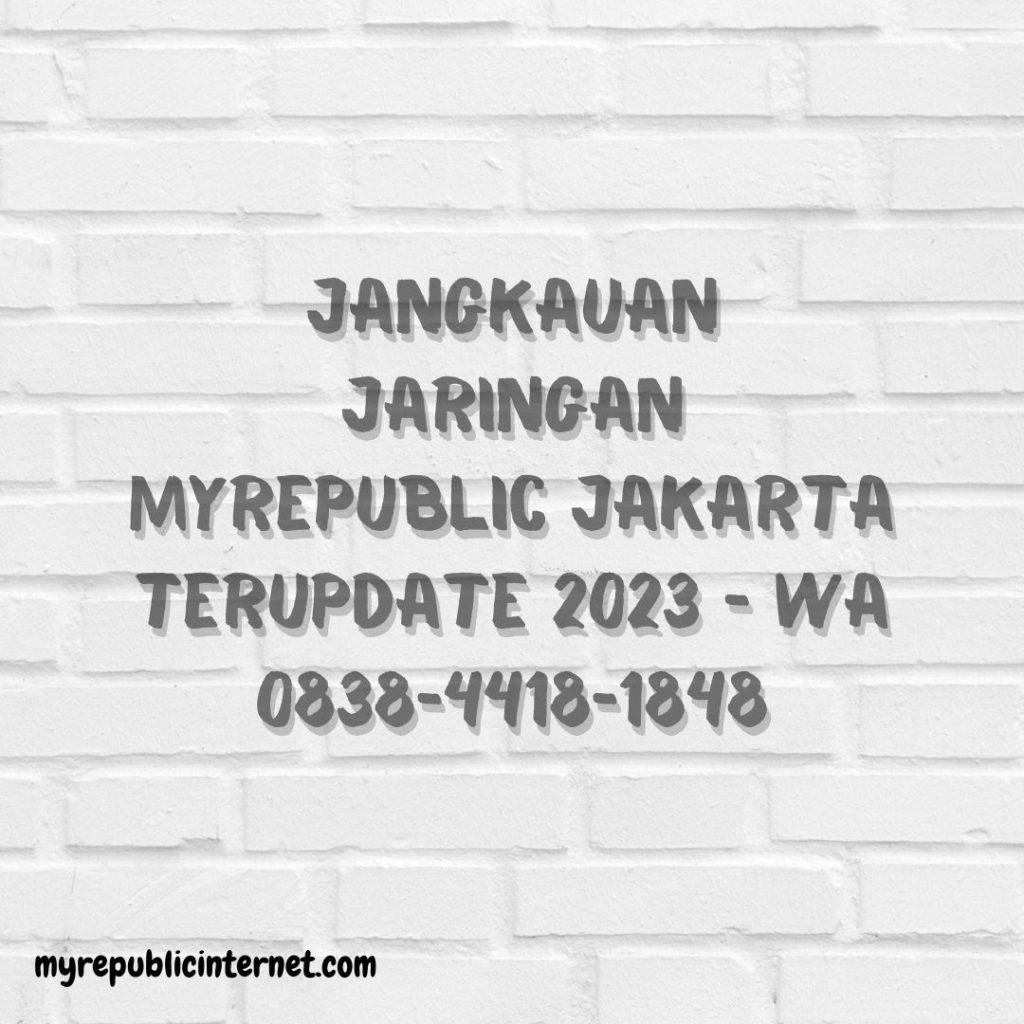 Jaringan MyRepublic Jakarta