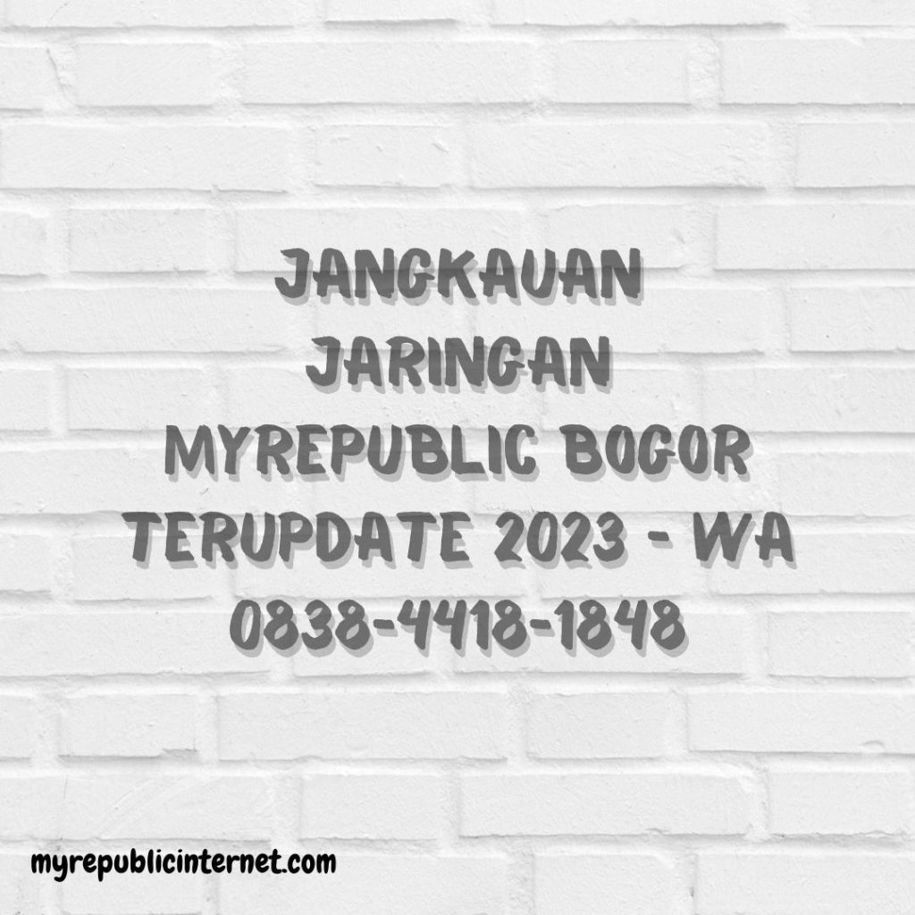 Jaringan MyRepublic Bogor